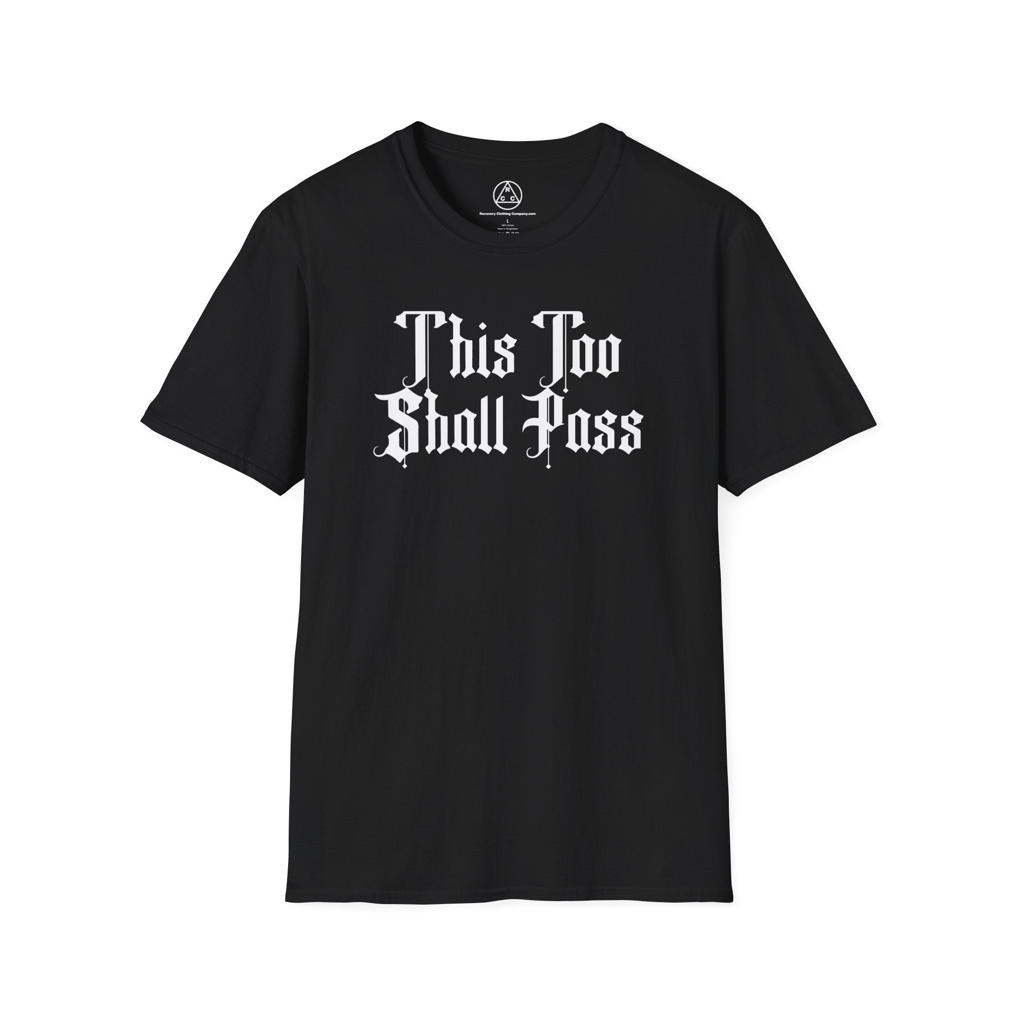 "This Too Shall Pass" T-Shirt