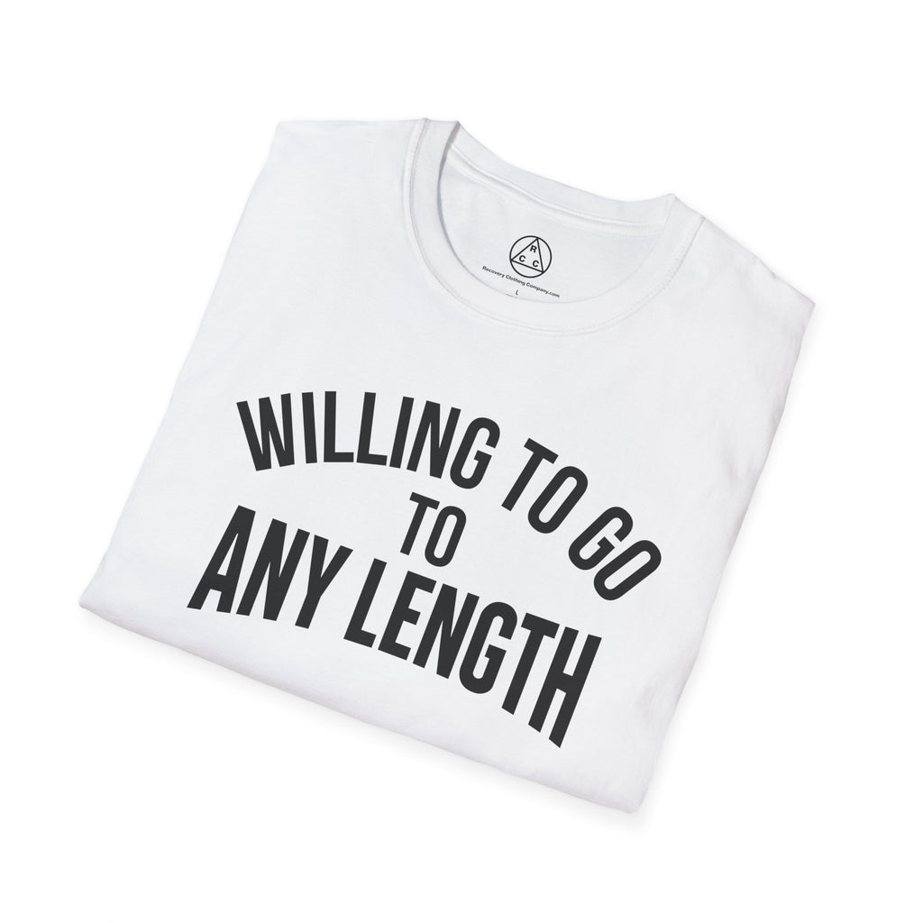 "Willing to Go to Any Length" Inspirational Recovery T‑Shirt