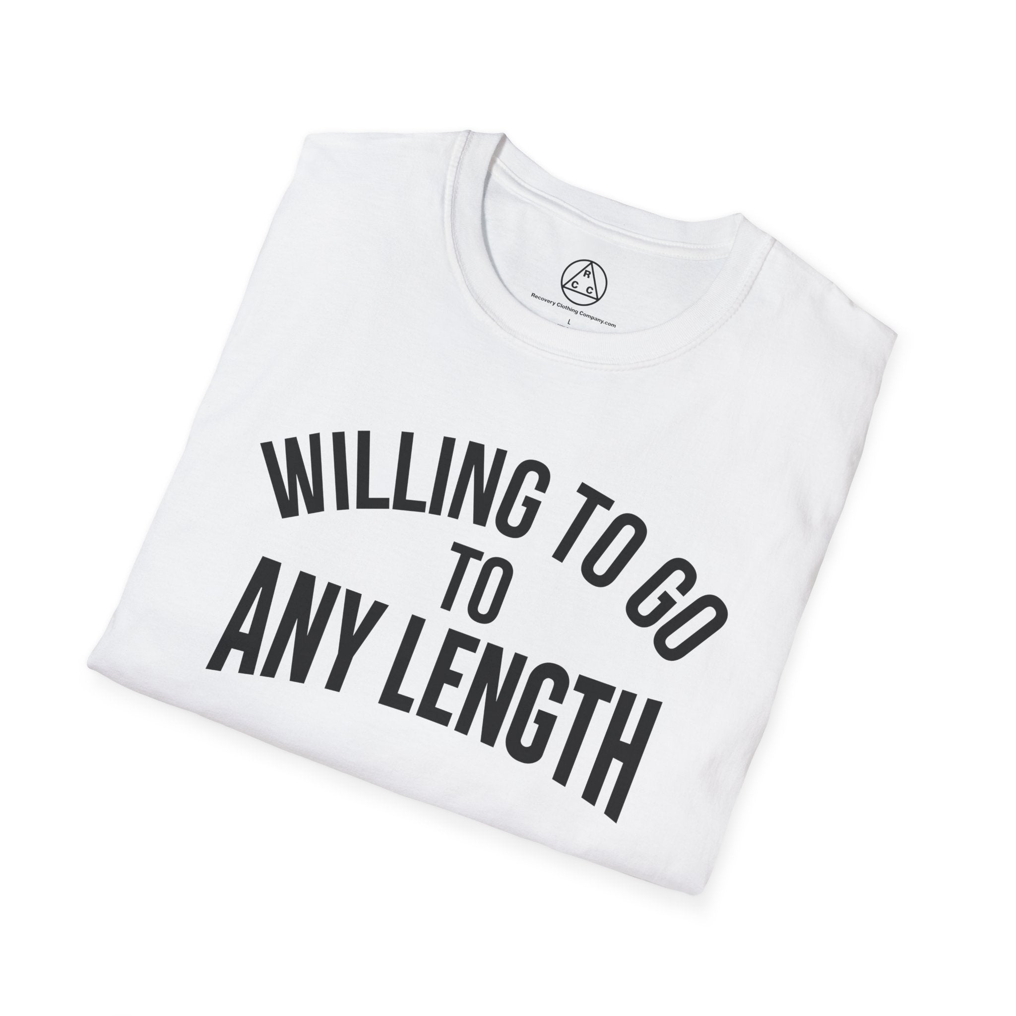 "Willing to Go to Any Length" Inspirational Recovery T‑Shirt