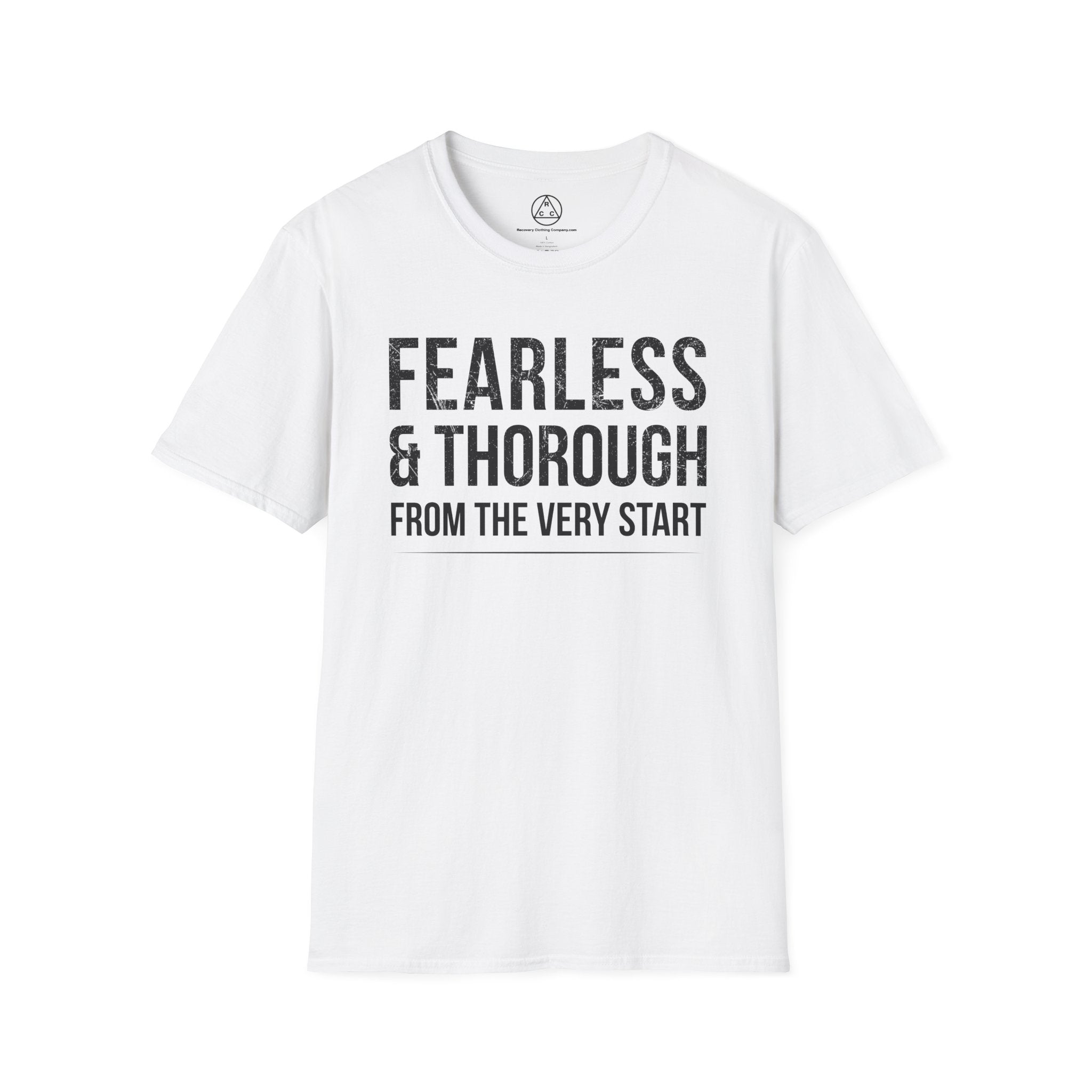 "Fearless & Thorough" T-Shirt — Recovery Clothing Company Motivational Tee