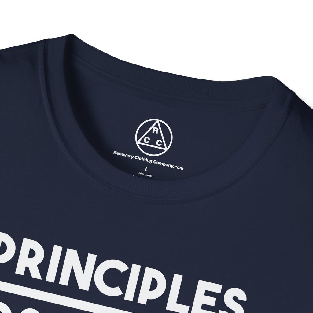 "Principles Before Personalities" T-Shirt — Recovery T-Shirt