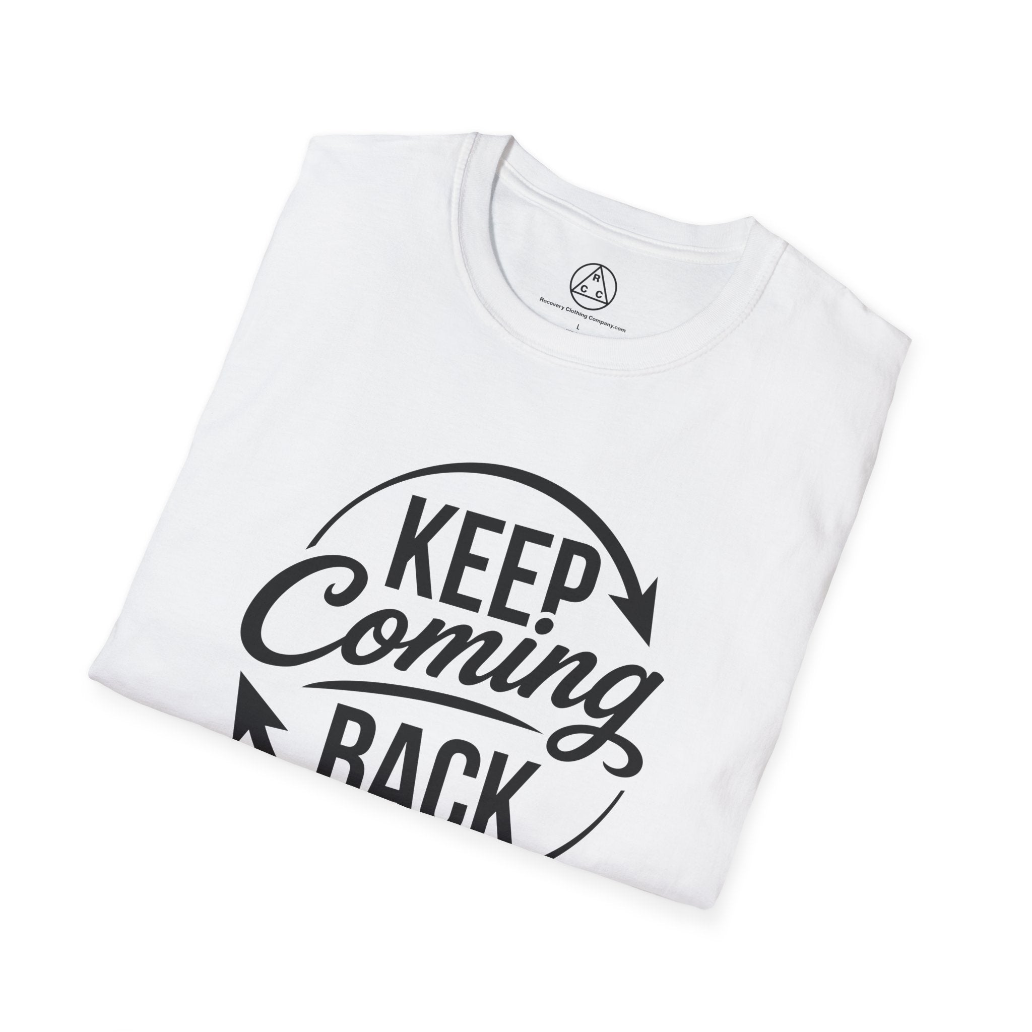 "Keep Coming Back" T-Shirt