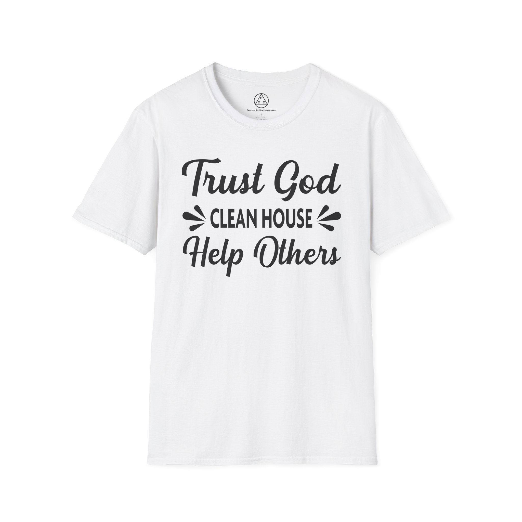 "Trust God, Clean House & Help Others" T-Shirt