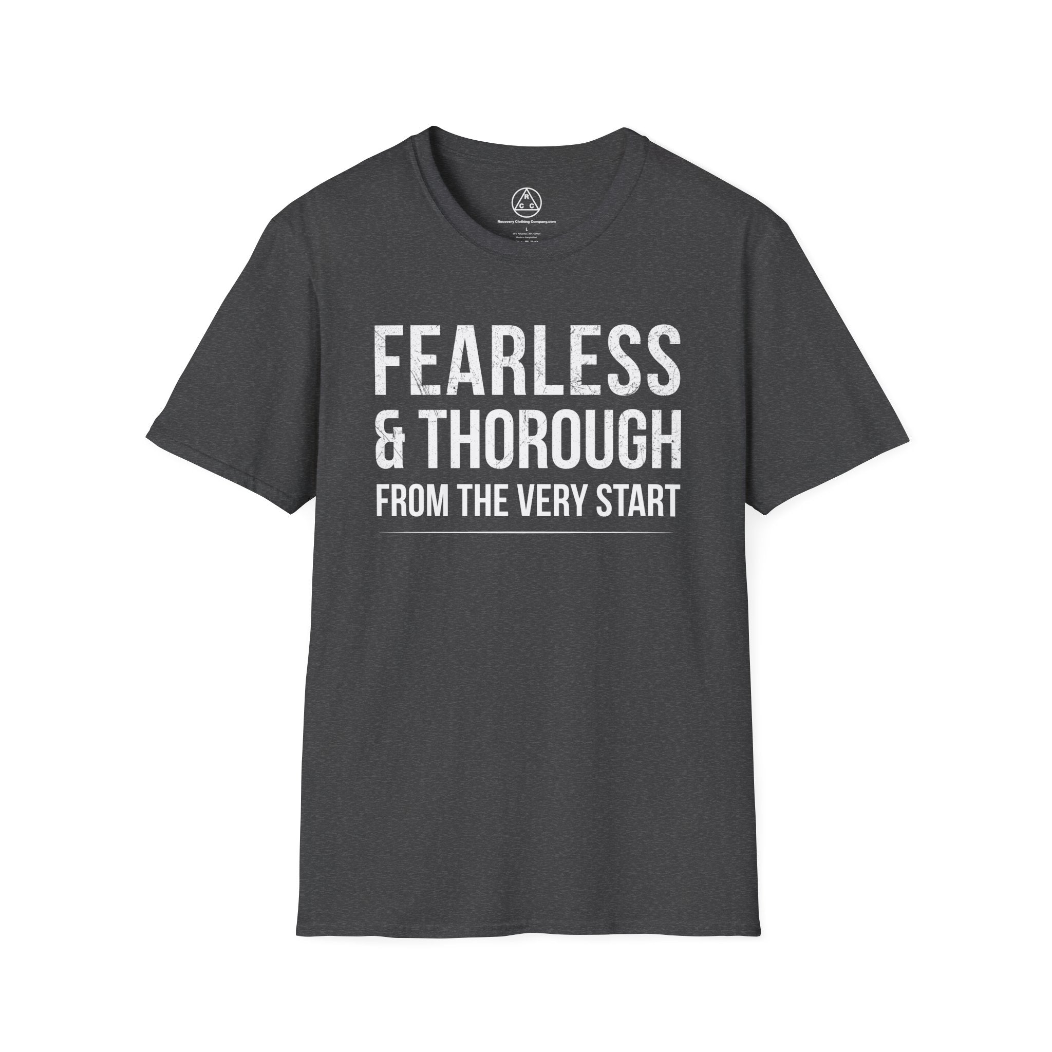 "Fearless & Thorough" T-Shirt — Recovery Clothing Company Motivational Tee