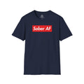 Sober AF T-Shirt — Recovery Awareness Graphic Tee