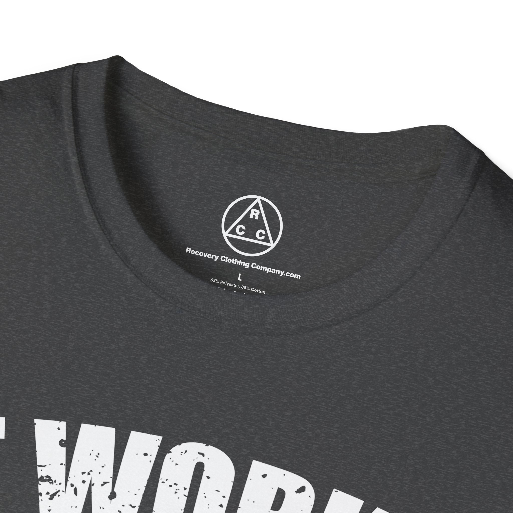 "It Works If You Work It" Recovery T-Shirt