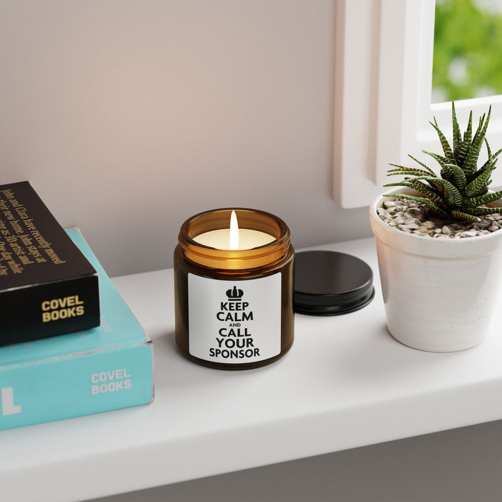 Keep Calm and Call Your Sponsor Scented Soy Candle – Amber Jar