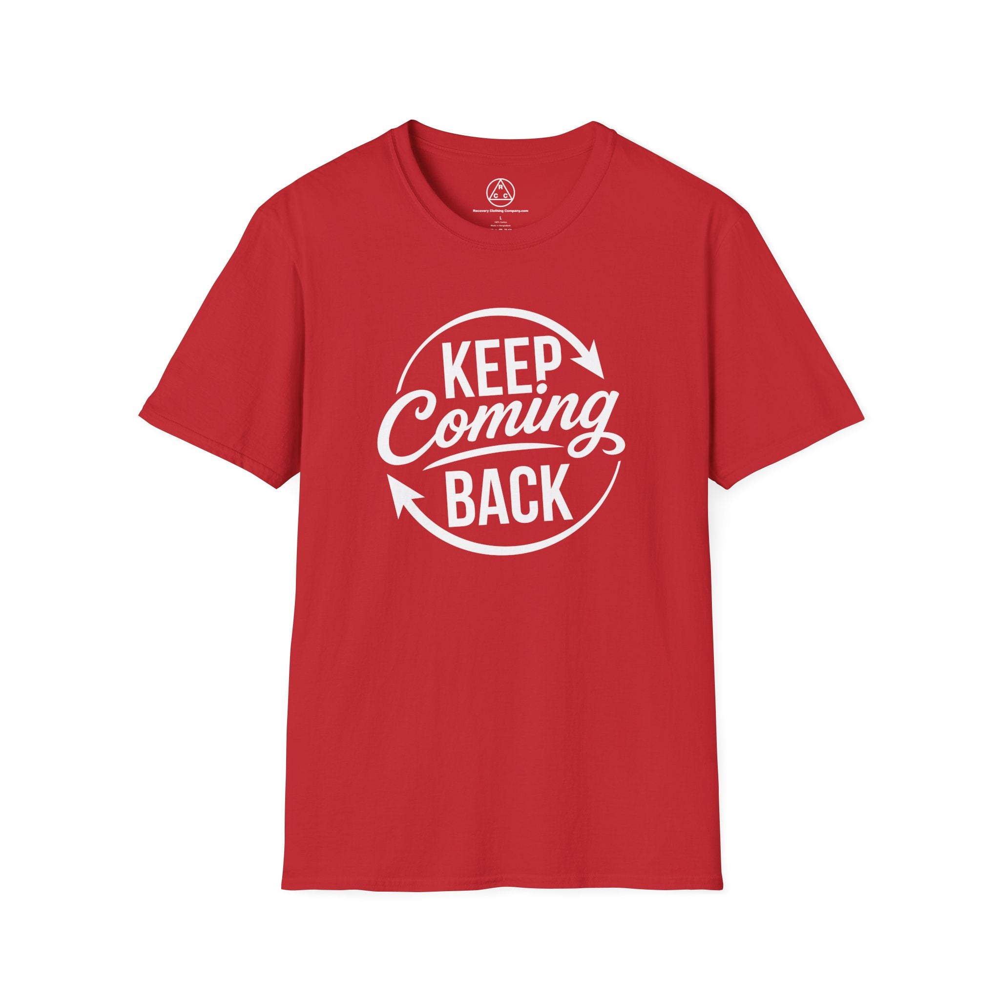 "Keep Coming Back" T-Shirt