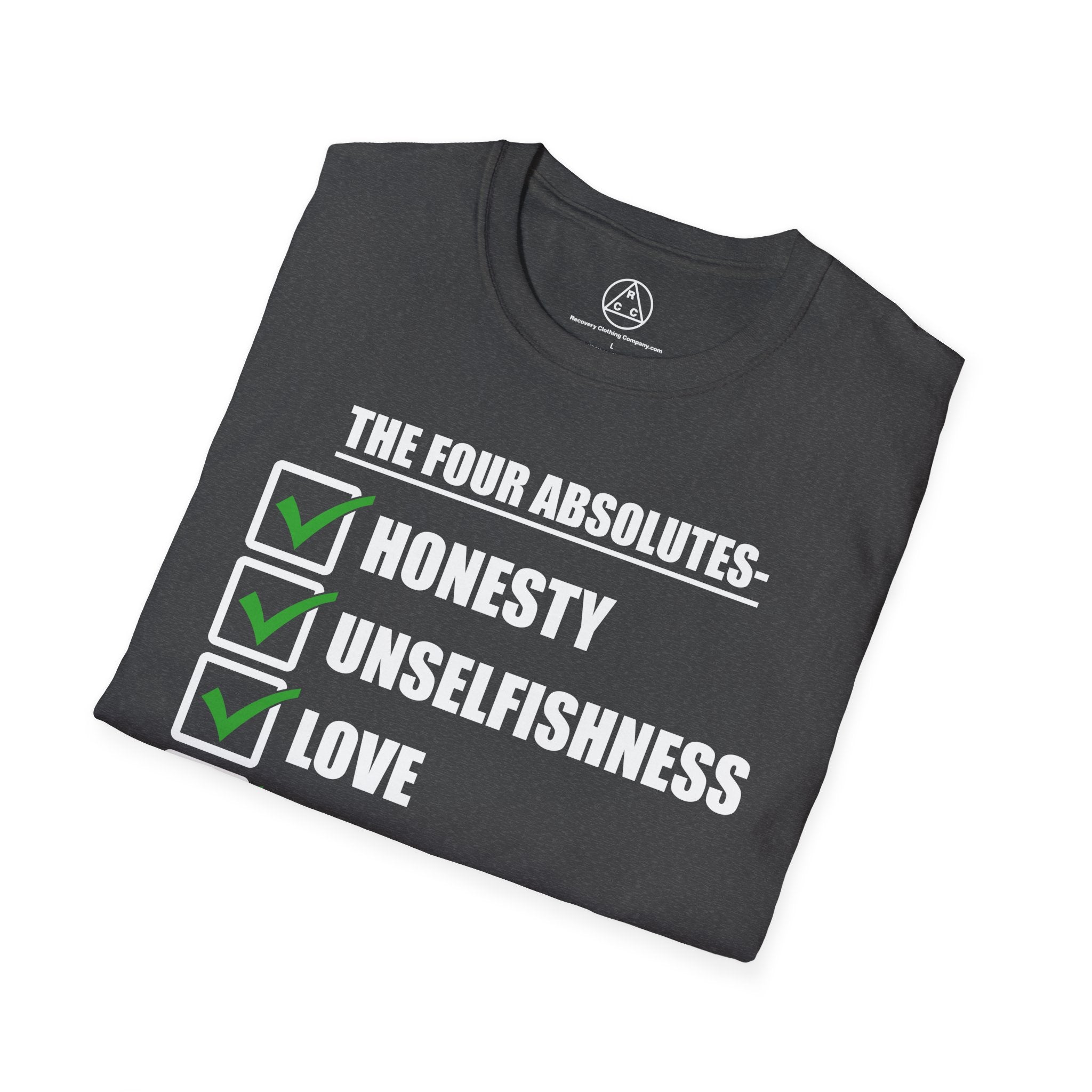 "The Four Absolutes: Honesty, Unselfishness, Love, Purity"  Recovery T-Shirt