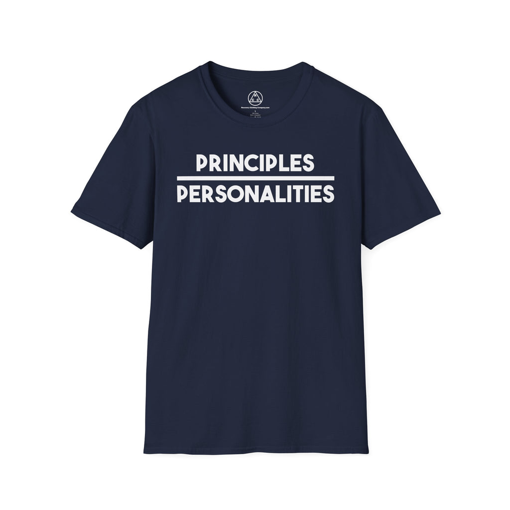 "Principles Before Personalities" T-Shirt — Recovery T-Shirt