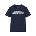 "Principles Before Personalities" T-Shirt — Recovery T-Shirt