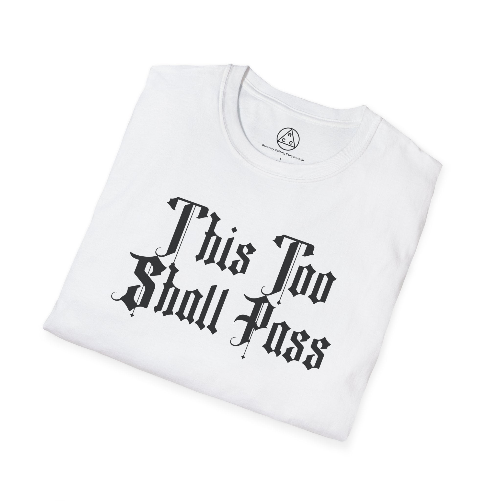 "This Too Shall Pass" T-Shirt