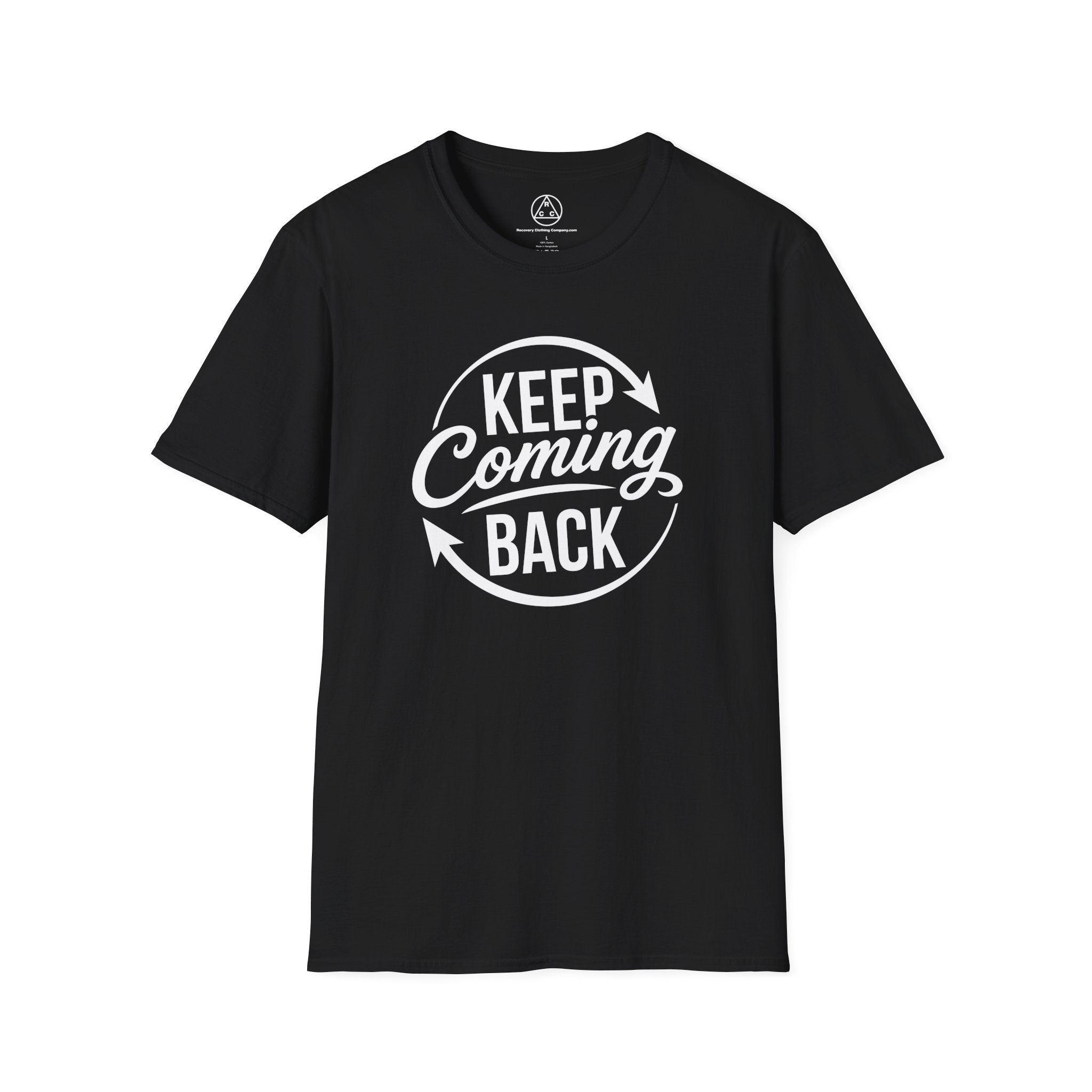 "Keep Coming Back" T-Shirt