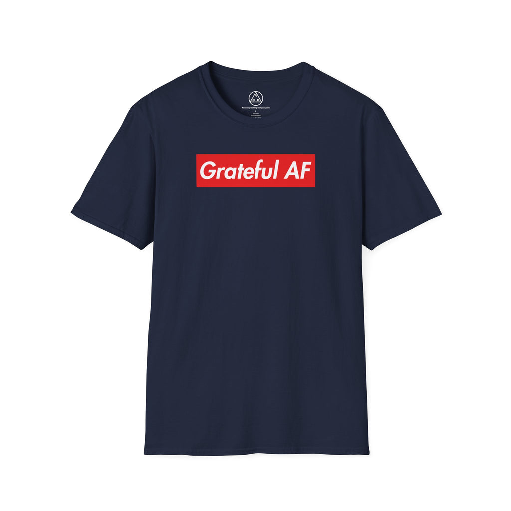 Grateful AF T-Shirt
