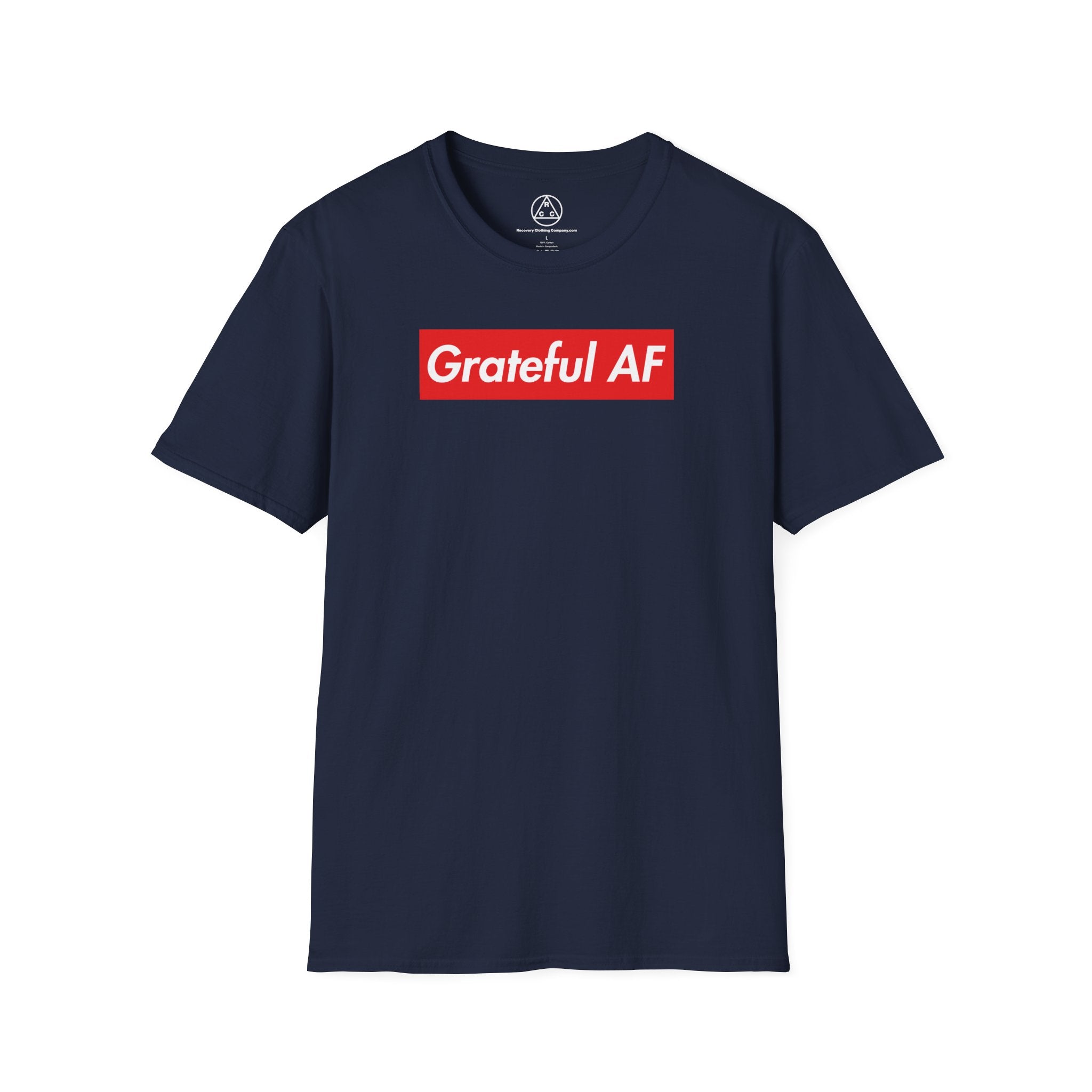 Grateful AF T-Shirt