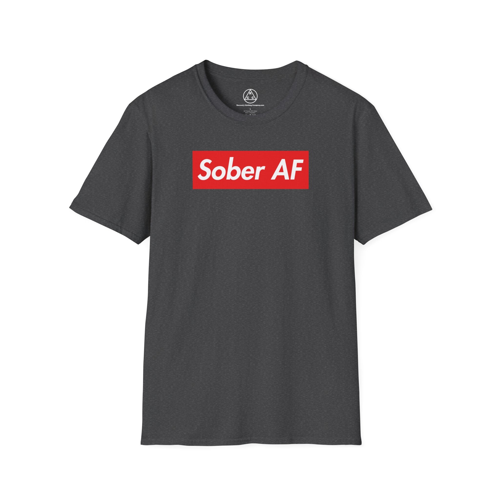 Sober AF T-Shirt — Recovery Awareness Graphic Tee