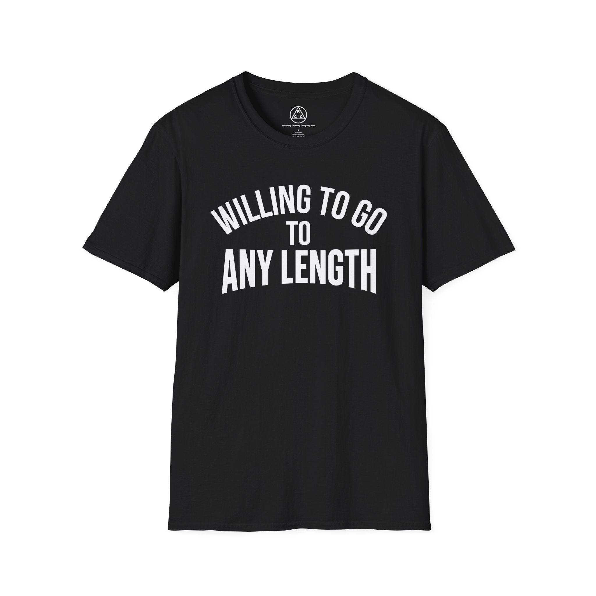 "Willing to Go to Any Length" Inspirational Recovery T‑Shirt